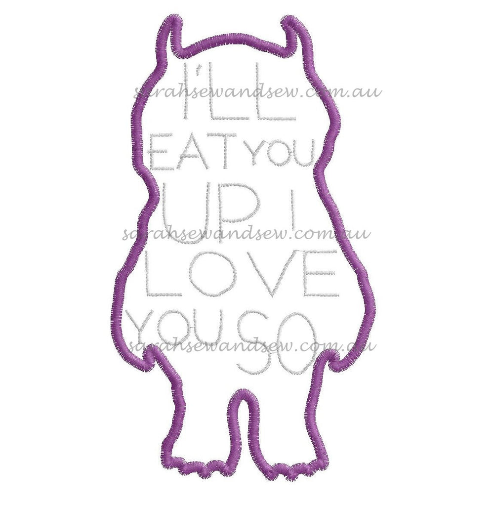 I'll Eat You All Up Embroidery Design Applique