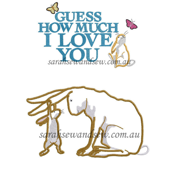 Guess How Much I love You Embroidery Design Set - Sarah Sew and Sew